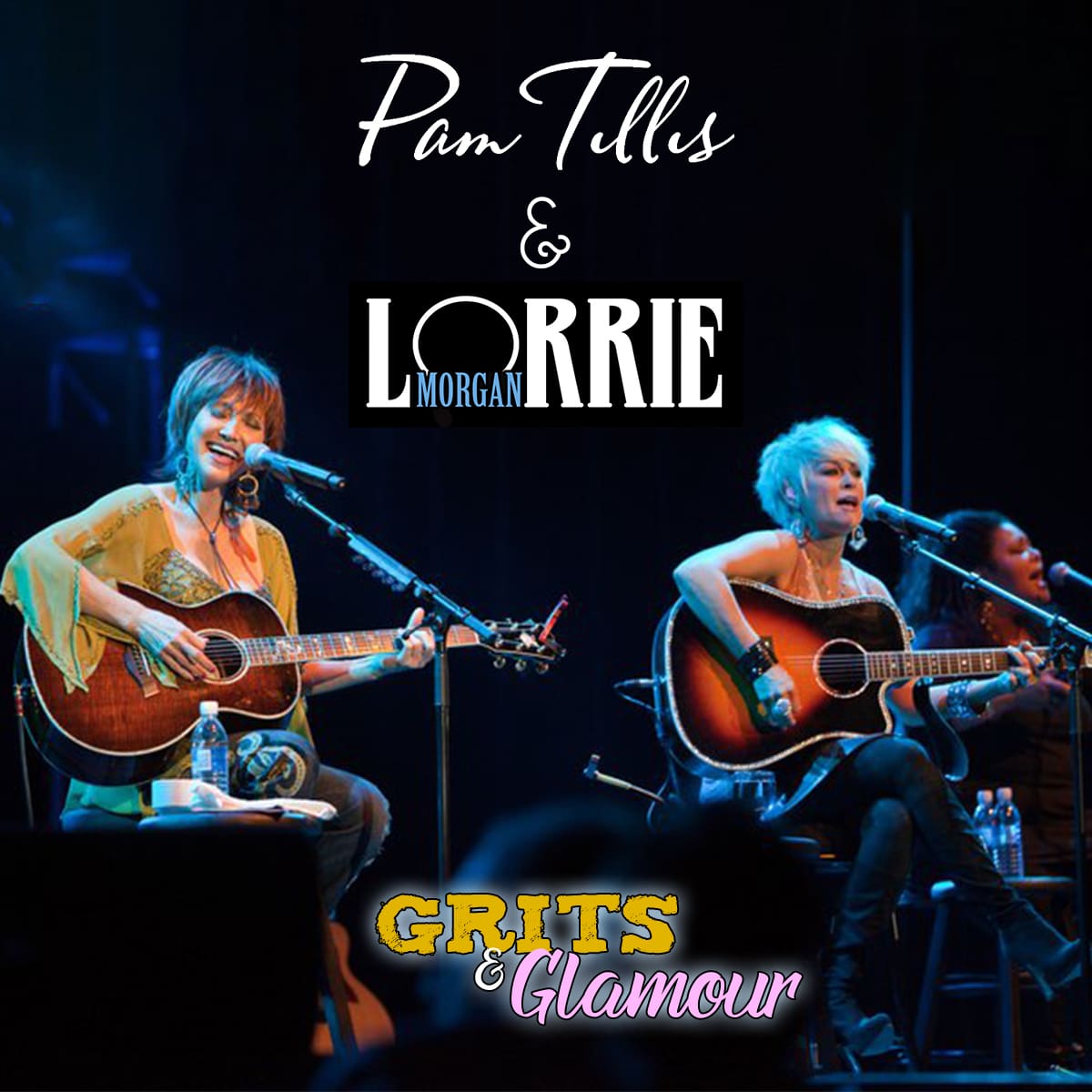 PAM TILLIS and LORRIE The GRITS and GLAMOUR TOUR Lancaster