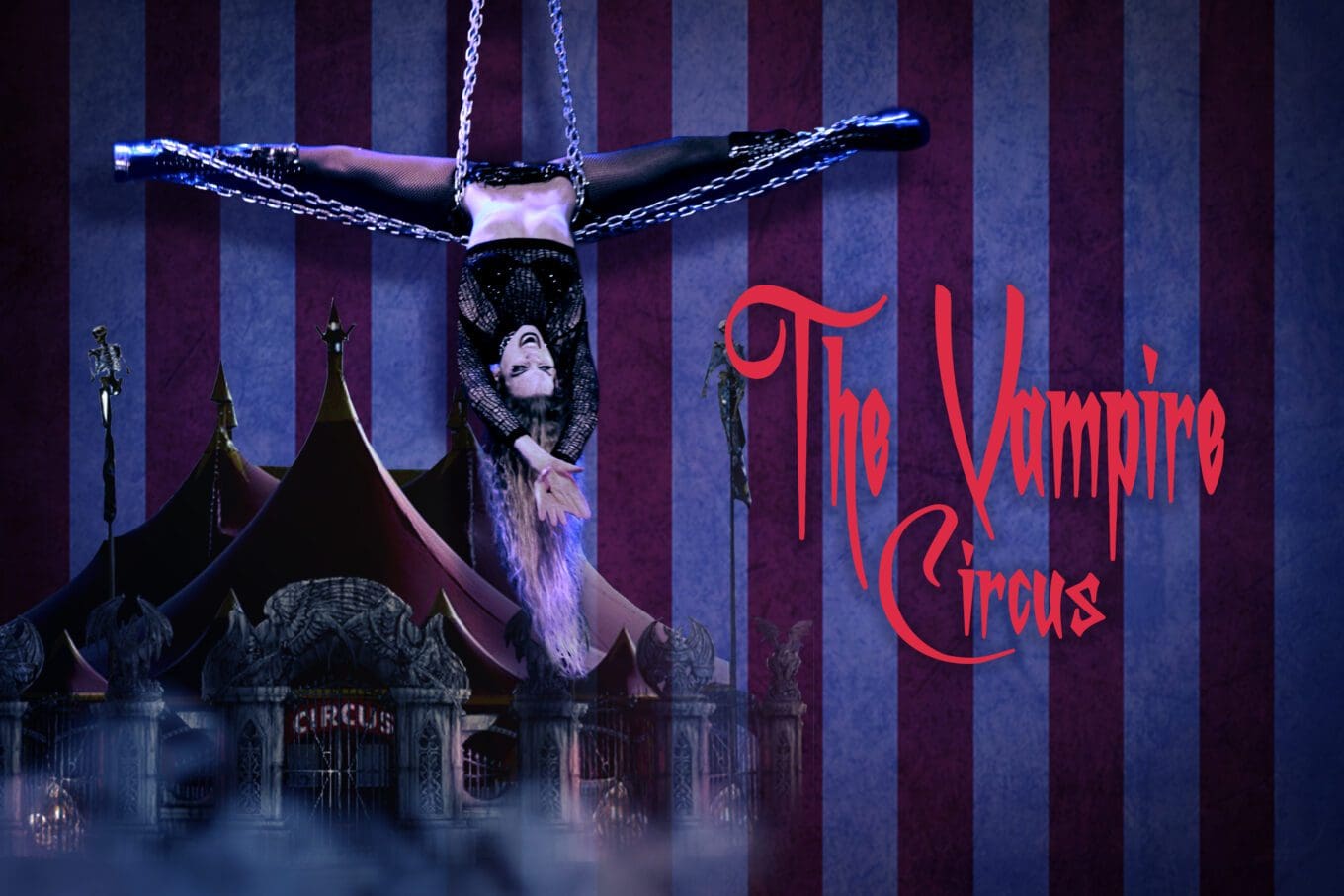 The Vampire Circus Lancaster Performing Arts Center, Lancaster CA